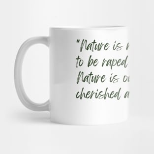 A Quote about Nature by Terence McKenna Mug